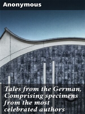 cover image of Tales from the German, Comprising specimens from the most celebrated authors